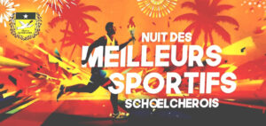  7e édition de la Nuit des meilleurs sportifs schœlchérois